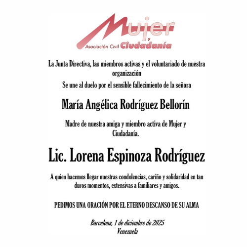 La asociación civil Mujer y Ciudadanía lamenta el fallecimiento de la señora María Angélica Rodríguez Bellorín
